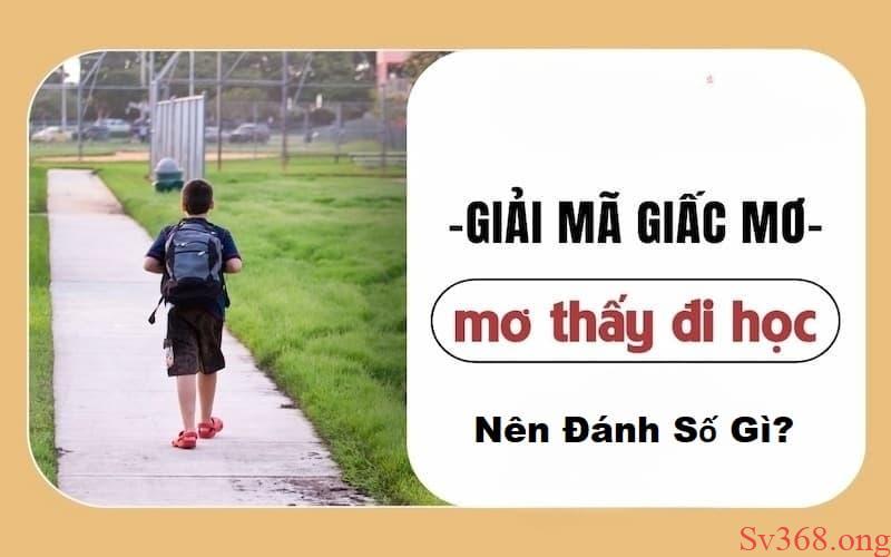 mơ thấy đi học mơ thấy đi học